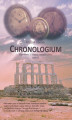 Okładka książki: Chronologium. Opowieść o następstwach czasu