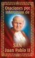 Okładka książki: Oraciones por intercesión de San Juan Pablo II