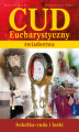 Okładka książki: Cud Eucharystyczny. Świadectwa. Sokółka. Cuda i łaski