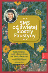 Okładka: SMS od świętej Siostry Faustyny