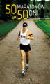 Okładka książki: 50 maratonów w 50 dni