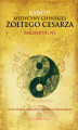 Okładka książki: Kanon medycyny chińskiej Żółtego Cesarza. Nowy przekład Neijing Suwen z komentarzem