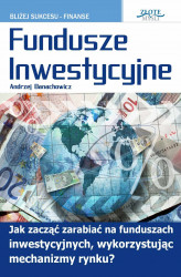 Okładka: Fundusze inwestycyjne w praktyce