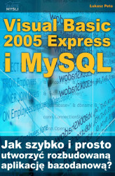 Okładka: Visual Basic 2005 Express i MySQL