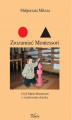 Okładka książki: Zrozumieć Montessori