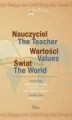 Okładka książki: Nauczyciel – wartości – świat