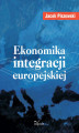 Okładka książki: Ekonomika integracji europejskiej