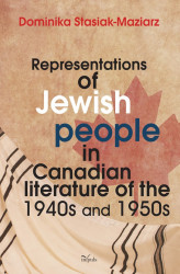 Okładka: Representations of Jewish people in Canadian literature of the 1940s and 1950s