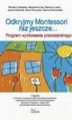 Okładka książki: Odkryjmy Montessori raz jeszcze