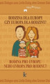 Okładka książki: Rodzina dla Europy czy Europa dla rodziny?