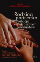 Okładka: Rodzina partnerska jako relacja współzależnych podmiotów