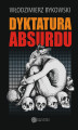 Okładka książki: Dyktatura absurdu