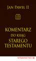 Okładka książki: Komentarz do Ksiąg Starego Testamentu