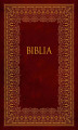Okładka książki: Biblia. Pismo Święte Starego i Nowego Testamentu