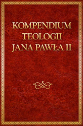 Okładka: Kompendium teologii Jana Pawła II