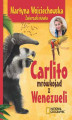 Okładka książki: Carlito, mrówkojad z Wenezueli