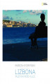 Okładka książki: Lizbona Muzyka moich ulic