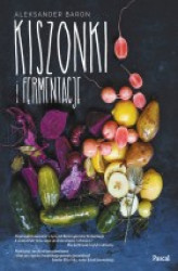 Okładka: Kiszonki i fermentacje