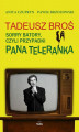 Okładka książki: Tadeusz Broś. Sorry Batory, czyli przypadki Pana Teleranka