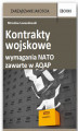 Okładka książki: Kontrakty wojskowe – wymagania NATO zawarte w AQAP