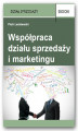 Okładka książki: Współpraca działu sprzedaży i marketingu
