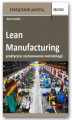 Okładka książki: Lean Manufacturing - praktyczne zastosowanie metodologii – case