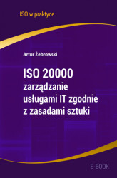 Okładka: ISO 20000 - zarządzanie usługami IT zgodnie z zasadami sztuki