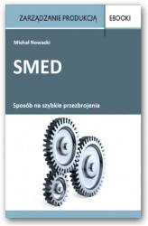 Okładka: SMED - sposób na szybkie przezbrojenia