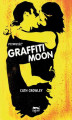 Okładka książki: Graffiti Moon