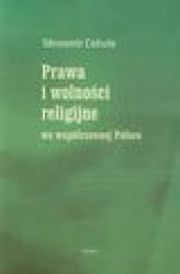 Okładka: Prawa i wolności religijne we współczesnej Polsce