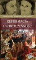 Okładka książki: Reformacja i nowoczesność
