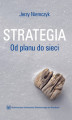 Okładka książki: Strategia. Od planu do sieci