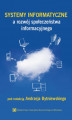 Okładka książki: Systemy informatyczne a rozwój społeczeństwa informacyjnego