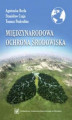 Okładka książki: Międzynarodowa ochrona środowiska