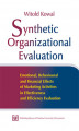 Okładka książki: Synthetic Organizational Evaluation. Emotional, Behavioural and Financial Effects of Marketing Activities in Effectiveness and Efficiency Evaluation
