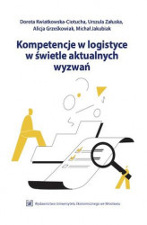 Okładka: Kompetencje w logistyce w świetle aktualnych wyzwań