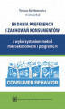 Okładka książki: Badania preferencji i zachowań konsumentów z wykorzystaniem metod mikroekonometrii i programu R