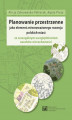 Okładka książki: Planowanie przestrzenne jako element zrównoważonego rozwoju polskich miast ze szczególnym uwzględnieniem zasobów nieruchomości