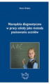 Okładka książki: Narzędzia diagnostyczne w pracy szkoły jako metoda poznawania uczniów