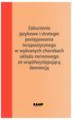 Okładka książki: Zaburzenia językowe i strategie postępowania terapeutycznego w wybranych chorobach układu nerwowego ze współwystępującą demencją