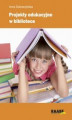 Okładka książki: Projekty edukacyjne w bibliotece