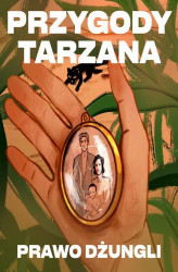 Okładka: Przygody Tarzana Tom III - Prawo dżungli