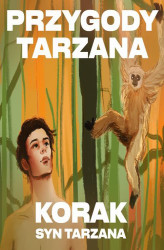 Okładka: Przygody Tarzana Tom IV - Korak syn Tarzana