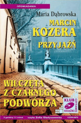 Okładka: Marcin Kozera, Przyjaźń, Wilczęta z czarnego podwórza