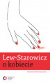 Okładka książki: Lew-Starowicz o kobiecie