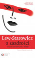 Okładka książki: Lew-Starowicz o zazdrości i innych szaleństwach z miłości
