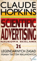 Okładka książki: Scientific Advertising. 21 legendarnych zasad pisania tekstów reklamowych