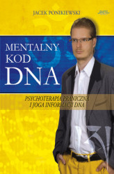 Okładka: Mentalny kod DNA. Psychoterapia praniczna i joga informacji DNA