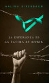 Okładka książki: La esperanza es la última en morir