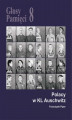 Okładka książki: Głosy Pamięci 8: Polacy w KL Auschwitz